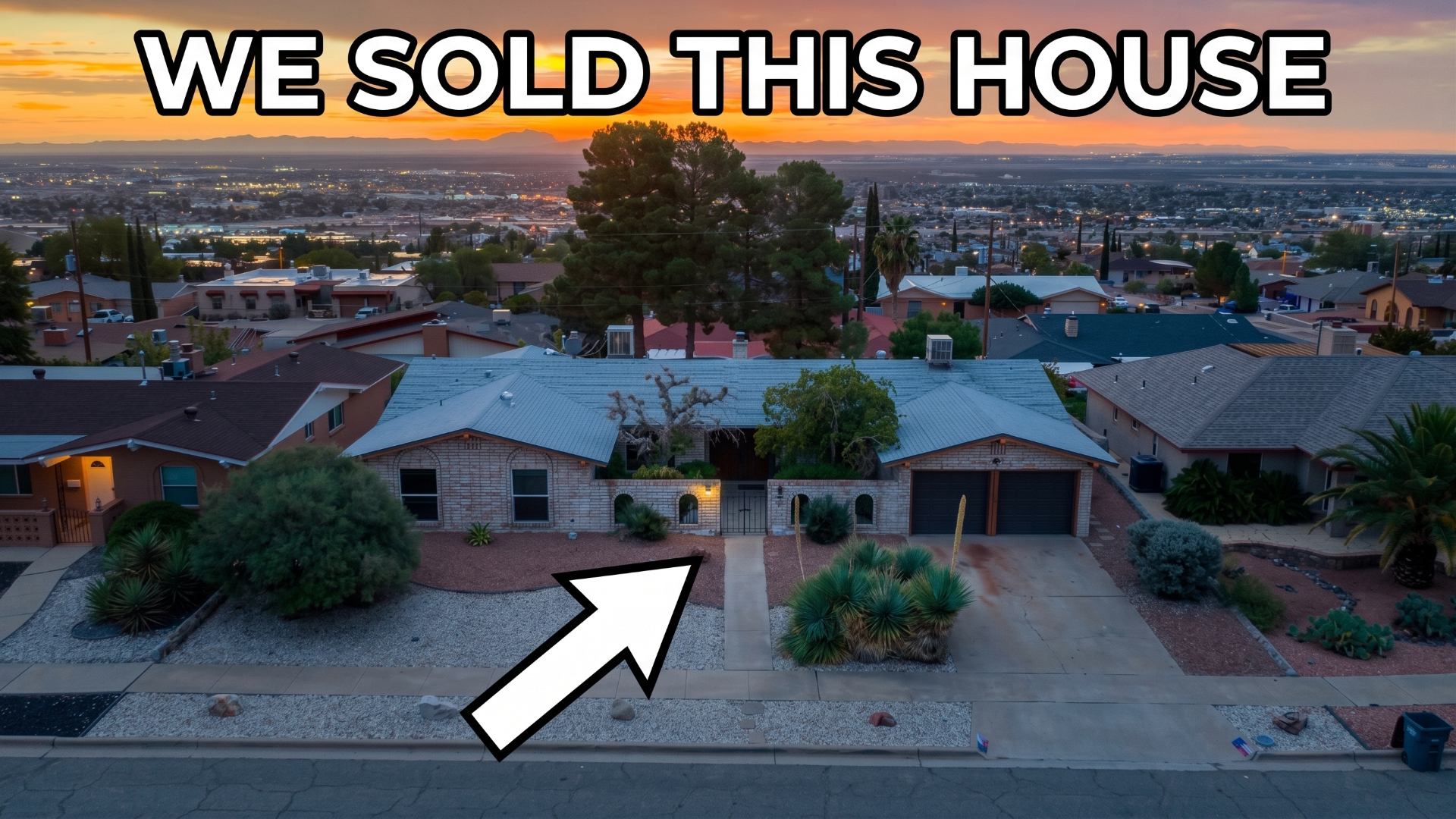 Aerial view of a sold El Paso home at sunset with We Sold This House text